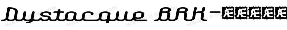 Dystorque BRK字体转换